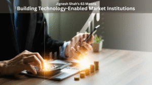 Jignesh Shah 63 Moons